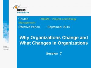 Course 7063 M Project and Change Management Effective