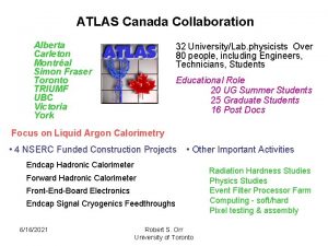 ATLAS Canada Collaboration Alberta Carleton Montral Simon Fraser