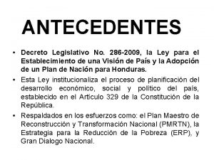 ANTECEDENTES Decreto Legislativo No 286 2009 la Ley