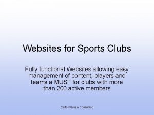 Websites for Sports Clubs Fully functional Websites allowing