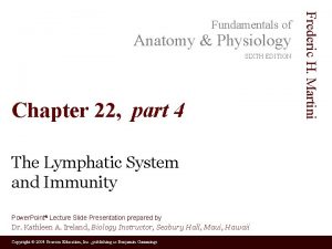 Anatomy Physiology SIXTH EDITION Chapter 22 part 4