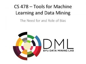 CS 478 Tools for Machine Learning and Data