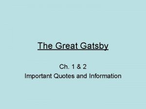 The Great Gatsby Ch 1 2 Important Quotes