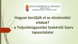 Hogyan kerljk el az elszmolsi vitkat a Teljestsigazolsi