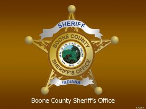 Boone County Sheriffs Office 892016 What Is Covered