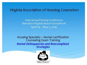 Virginia Association of Housing Counselors 2019 Annual Spring