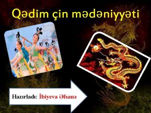 Qdim in mdniyyti Hazrlad biyeva fsan inin sivilizasiya