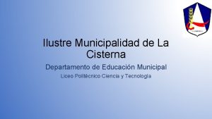 Ilustre Municipalidad de La Cisterna Departamento de Educacin