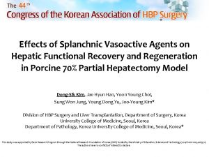 Effects of Splanchnic Vasoactive Agents on Hepatic Functional