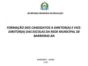 SECRETARIA MUNICIPAL DE EDUCAO FORMAO DOS CANDIDATOS A