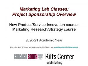 Marketing Lab Classes Project Sponsorship Overview New ProductService