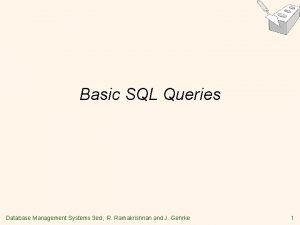Basic SQL Queries Database Management Systems 3 ed