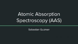 Atomic absorption spectroscopy history