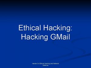 Ethical Hacking Hacking GMail HandsOn Ethical Hacking and