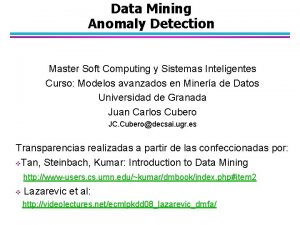 Data Mining Anomaly Detection Master Soft Computing y