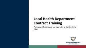 Local Health Department Contract Training Policy and Procedure