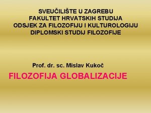 SVEUILITE U ZAGREBU FAKULTET HRVATSKIH STUDIJA ODSJEK ZA