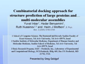 Combinatorial docking approach for structure prediction of large