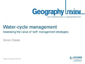 www hoddereducation co ukgeographyreview Watercycle management Assessing the