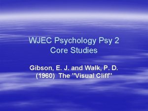 WJEC Psychology Psy 2 Core Studies Gibson E