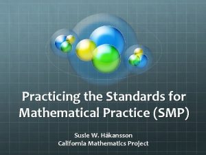 Practicing the Standards for Mathematical Practice SMP Susie