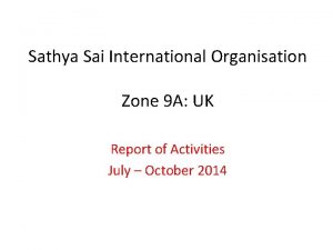 Sathya Sai International Organisation Zone 9 A UK