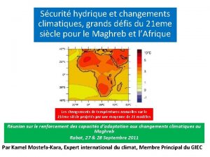 Scurit hydrique et changements climatiques grands dfis du