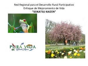 Red Regional para el Desarrollo Rural Participativo Enfoque