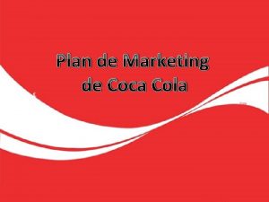 Plan de Marketing de Coca Cola El nombre