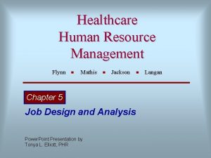 Healthcare Human Resource Management Flynn Mathis Jackson Chapter