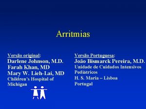 Arritmias Verso original Verso Portuguesa Childrens Hospital of