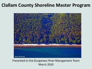 Clallam County Shoreline Master Program Miller Peninsula Bogachiel