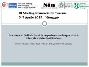 III Meeting Neuroscienze Toscane 5 7 Aprile 2019