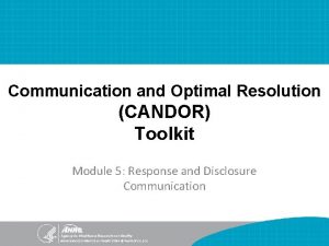 Communication and Optimal Resolution CANDOR Toolkit Module 5