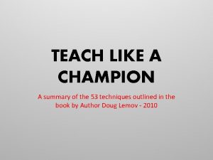 Teach like a champion summary