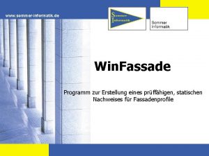 www sommerinformatik de Win Fassade Programm zur Erstellung