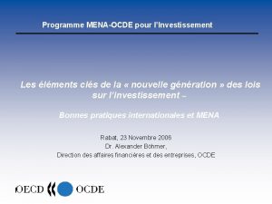 Programme MENAOCDE pour lInvestissement Les lments cls de