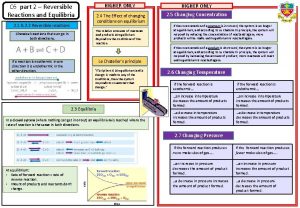 C 6 part 2 Reversible Reactions and Equilibria