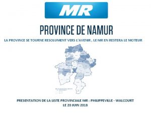 LA PROVINCE SE TOURNE RESOLUMENT VERS LAVENIR LE