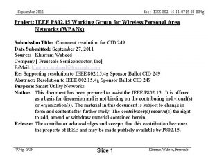 September 2011 doc IEEE 802 15 11 0715