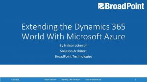 Extending the Dynamics 365 World With Microsoft Azure