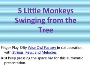 5 Little Monkeys Swinging from the Tree Finger