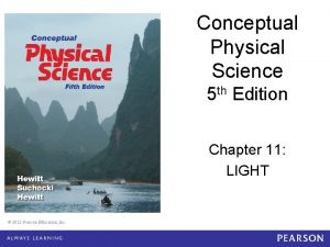 Conceptual Physical Science 5 th Edition Chapter 11