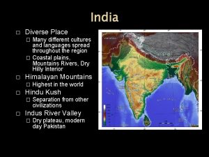 Diverse Place India Many different cultures and languages