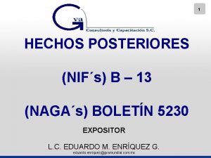 1 HECHOS POSTERIORES NIFs B 13 NAGAs BOLETN