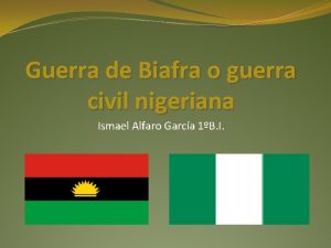 Guerra de Biafra o guerra civil nigeriana Ismael