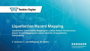 Liquefaction Hazard Mapping Liquefaction Vulnerability Mapping for a