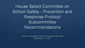 House Select Committee on School Safety Prevention and