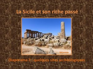 La Sicile et son riche pass Slinonte Diaporama