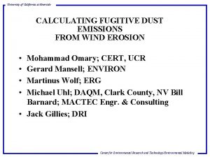 University of California at Riverside CALCULATING FUGITIVE DUST